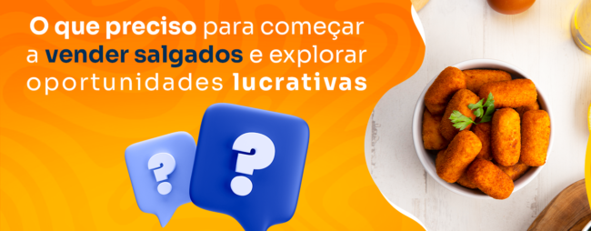 O que preciso para começar a vender salgados e explorar oportunidades lucrativas