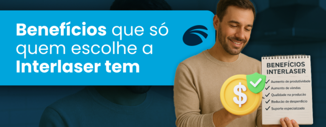 Benefícios que só quem escolhe a Interlaser tem