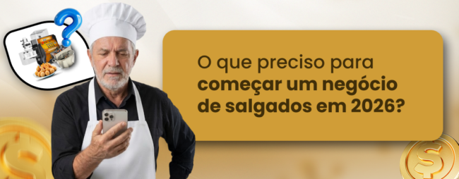 O que preciso para começar um negócio de salgados em 2026?